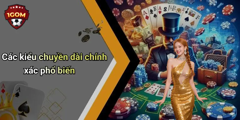 Các kiểu chuyền dài chính xác phổ biến