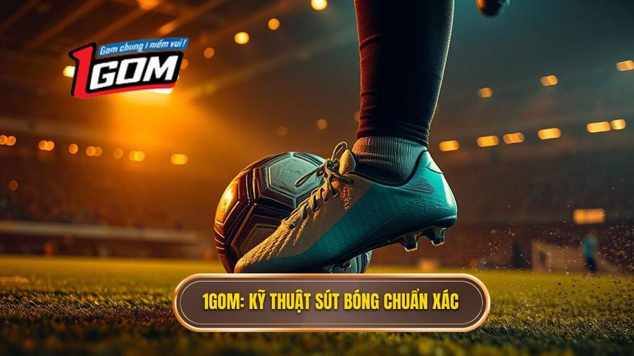 Kỹ thuật sút bóng bằng lòng bàn chân phải