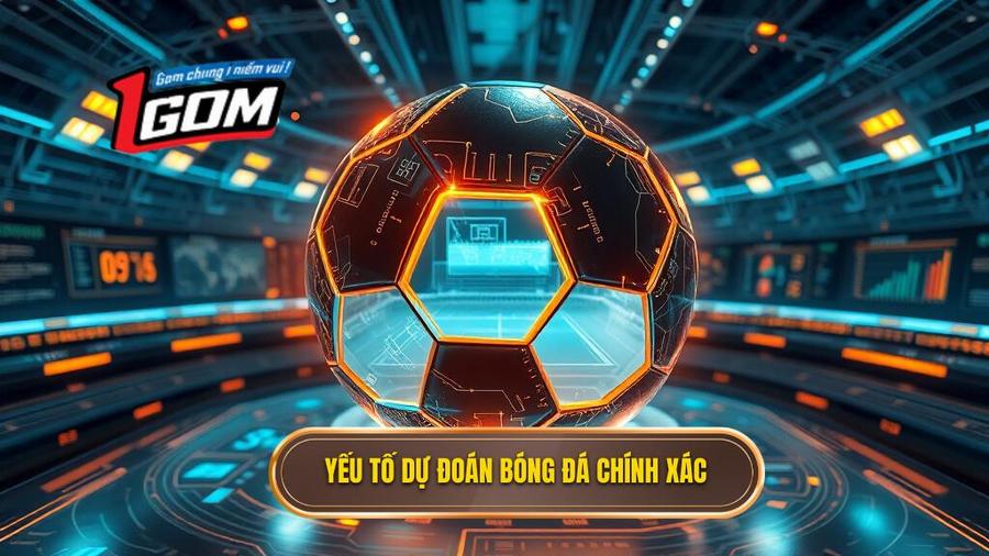 Các yếu tố then chốt để dự đoán bóng đá chính xác 100